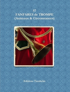 62 Fanfares de Trompe de Chasse: Animaux & Circonstances (French Edition):  9798510102406: Editions, Tarnhelm: Books 